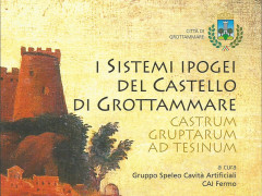 I sistemi ipogei del Castello di Grottammare