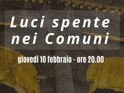 Luci spente nei Comuni - 10 febbraio 2022