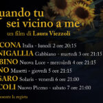 Quando tu sei vicino a me nelle sale delle Marche