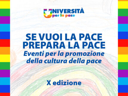 Se vuoi la pace prepara la pace - X edizione